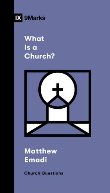 What Is a Church?, EPUB eBook