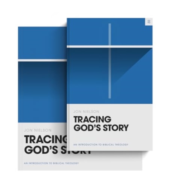 Tracing God's Story : An Introduction to Biblical Theology (Book and Workbook), Paperback / softback Book