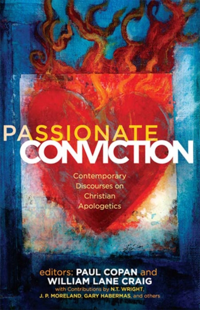 Passionate Conviction : Modern Discourses on Christian Apologetics, EPUB eBook