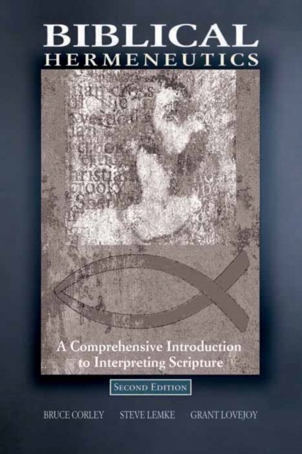 Biblical Hermeneutics : A Comprehensive Introduction to Interpreting Scripture, EPUB eBook