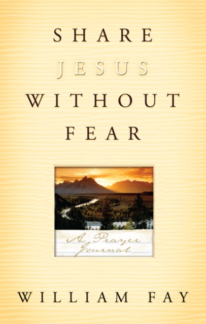 Share Jesus Without Fear Journal : A Prayer Journal, EPUB eBook