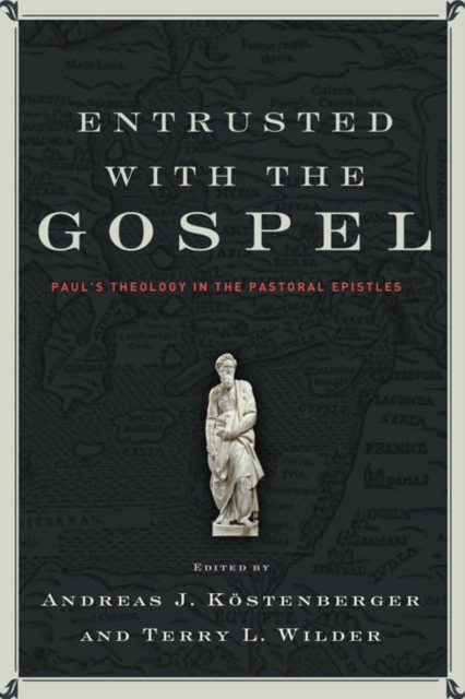 Entrusted with the Gospel, EPUB eBook
