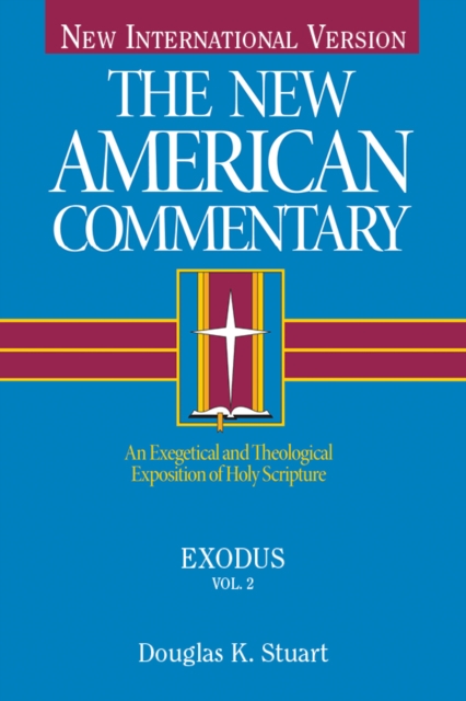 Exodus : An Exegetical and Theological Exposition of Holy Scripture, EPUB eBook