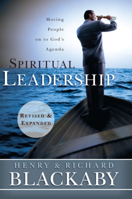 Spiritual Leadership : Moving People on to God's Agenda, EPUB eBook