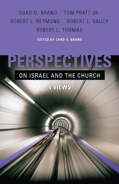 Perspectives on Israel and the Church : 4 Views, EPUB eBook