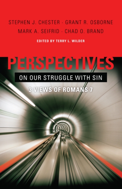 Perspectives on Our Struggle with Sin : Three Views of Romans 7, EPUB eBook