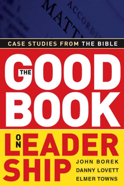 The Good Book on Leadership : Case Studies from the Bible, EPUB eBook