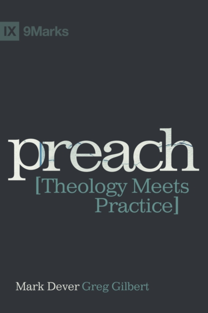 Preach : Theology Meets Practice, EPUB eBook