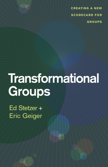 Transformational Groups : Creating a New Scorecard for Groups, EPUB eBook