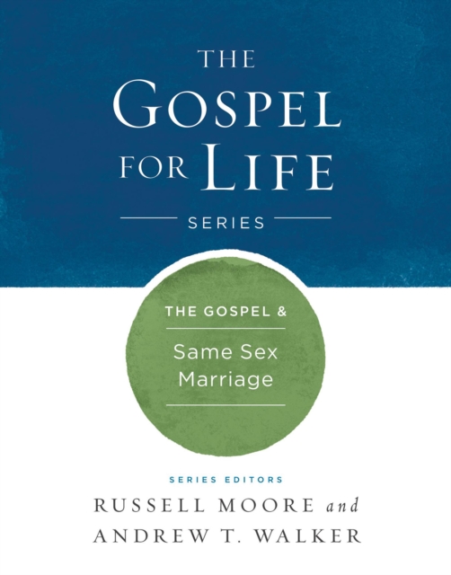 The Gospel & Same-Sex Marriage, EPUB eBook