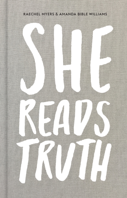 She Reads Truth : Holding Tight to Permanent in a World That's Passing Away, EPUB eBook