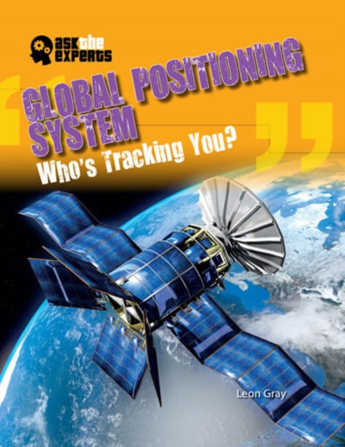 Global Positioning System: Who's Tracking You?, PDF eBook