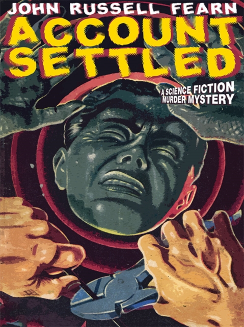 Account Settled : A Science Fiction Murder Mystery, EPUB eBook
