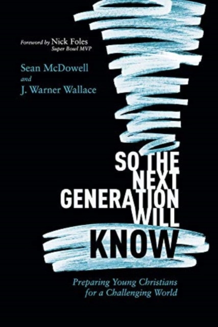 So the Next Generation Will Kn, Paperback / softback Book