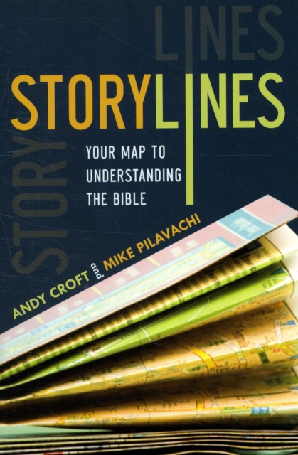 Storylines : Your Map to Understanding the Bible, Paperback / softback Book