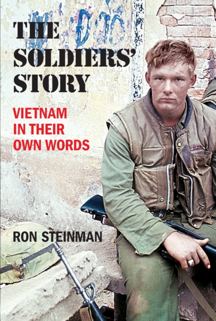 The Soldiers' Story (Fall River Press Edition) : Vietnam in Their Own Words, EPUB eBook