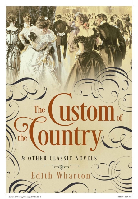 The Custom of the Country and Other Classic Novels, EPUB eBook