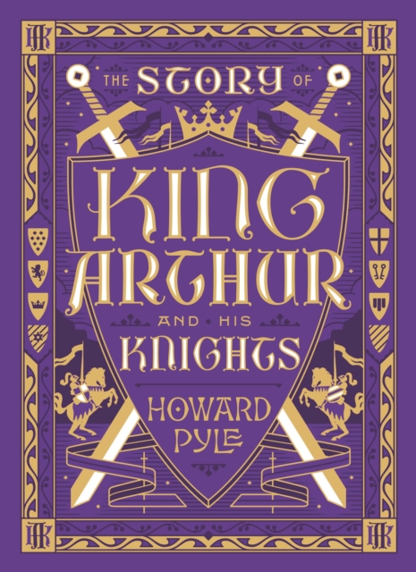 The Story of King Arthur and His Knights (Barnes & Noble Collectible Editions), EPUB eBook