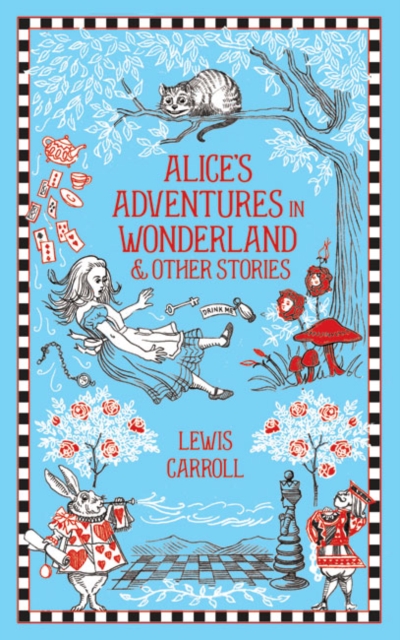 Alice's Adventures in Wonderland and Other Stories, Hardback Book