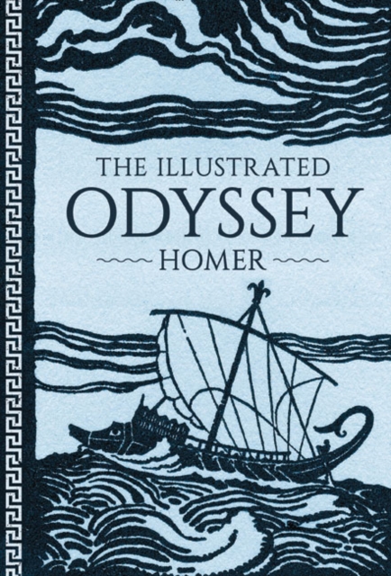 The Illustrated Odyssey, Hardback Book