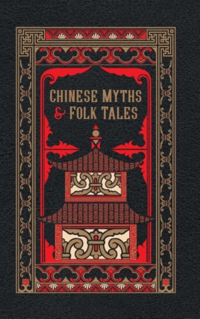 Chinese Myths and Folk Tales, Hardback Book