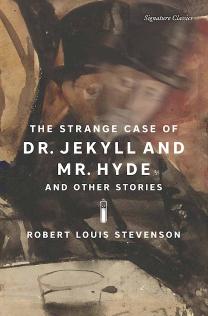 The Strange Case of Dr. Jekyll and Mr. Hyde and Other Stories, Paperback / softback Book