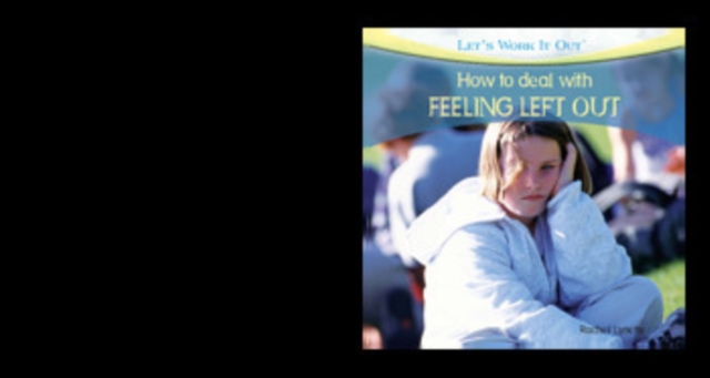 How to Deal with Feeling Left Out, PDF eBook