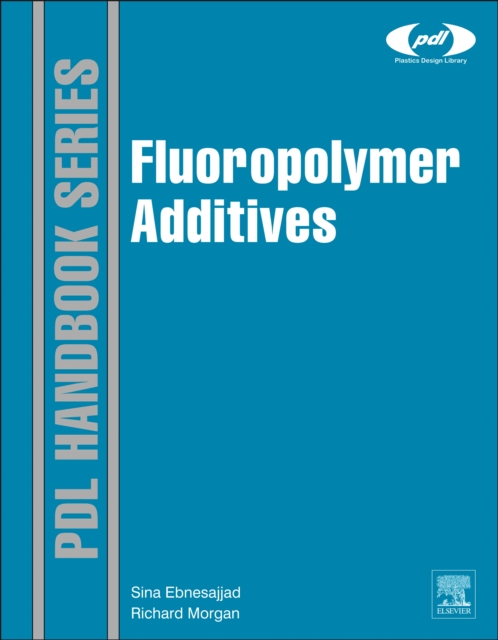 Fluoropolymer Additives, PDF eBook