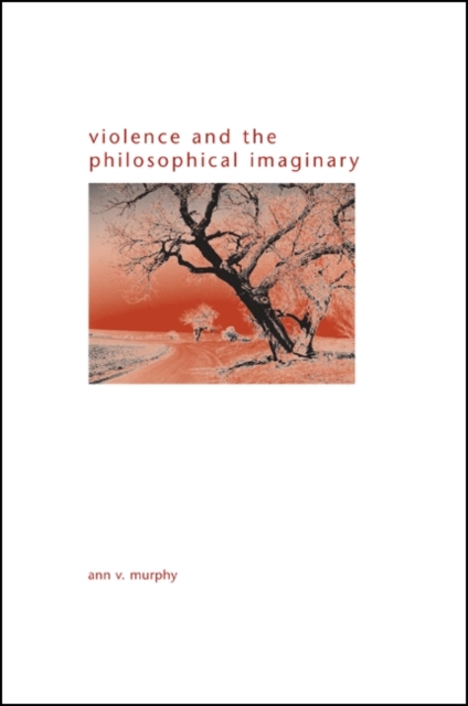 Violence and the Philosophical Imaginary, EPUB eBook