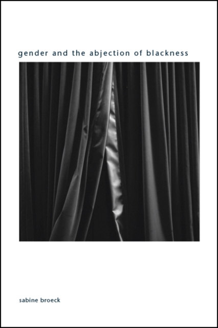 Gender and the Abjection of Blackness, EPUB eBook