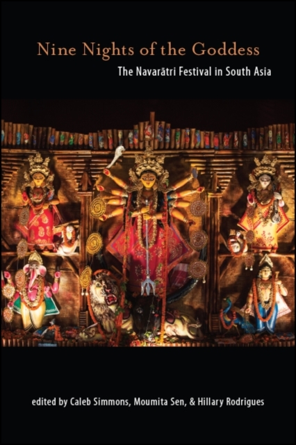 Nine Nights of the Goddess : The Navaratri Festival in South Asia, EPUB eBook