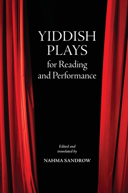 Yiddish Plays for Reading and Performance, Paperback / softback Book