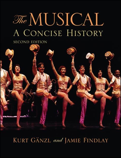 The Musical, Second Edition : A Concise History, EPUB eBook