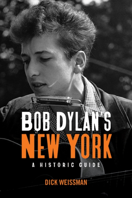 Bob Dylan's New York : A Historic Guide, EPUB eBook