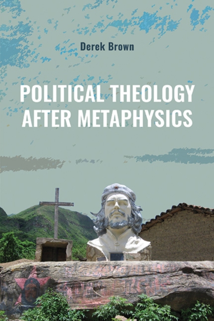 Political Theology after Metaphysics, EPUB eBook