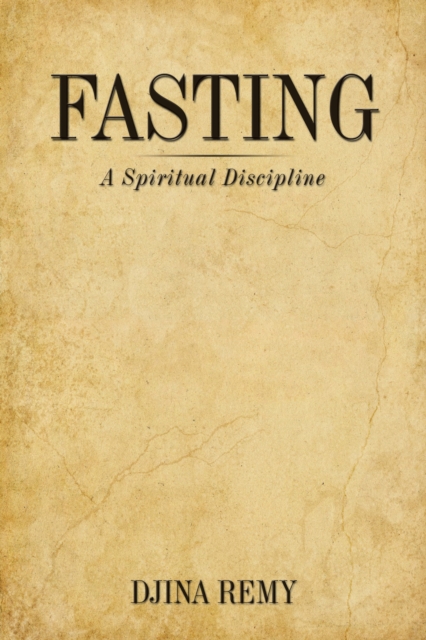 Fasting : A Spiritual Discipline, EPUB eBook