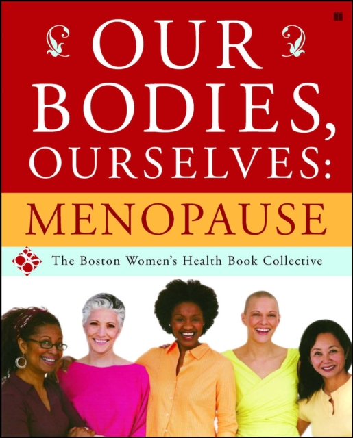 Our Bodies, Ourselves: Menopause, EPUB eBook