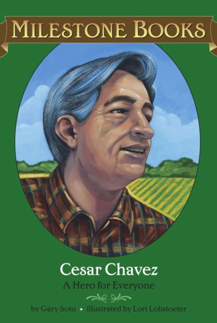 Cesar Chavez : A Hero for Everyone, EPUB eBook