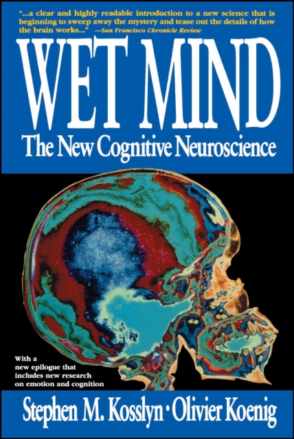 Wet Mind : The New Cognitive Neuroscience, EPUB eBook
