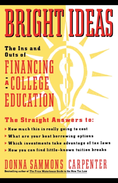 Bright Ideas: The Ins & Outs of Financing a College Education, EPUB eBook