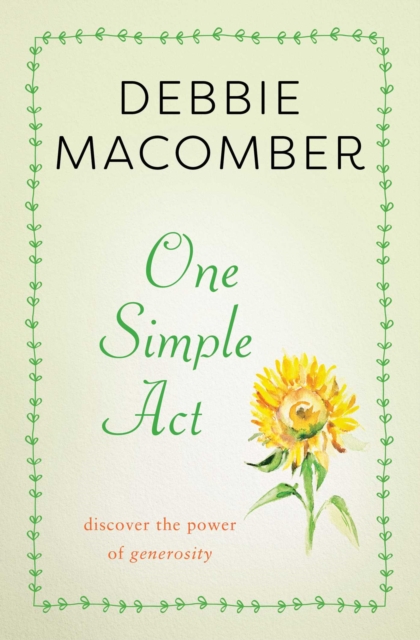 One Simple Act : Discovering the Power of Generosity, EPUB eBook