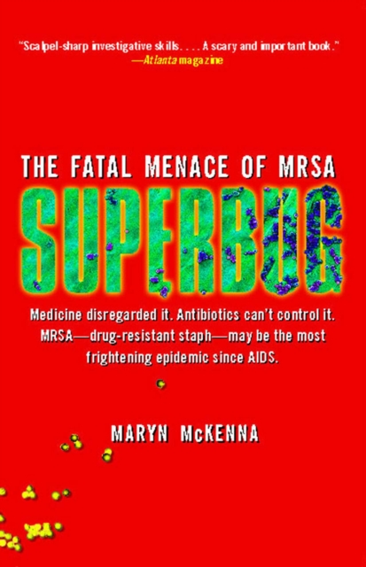 Superbug : The Fatal Menace of MRSA, EPUB eBook