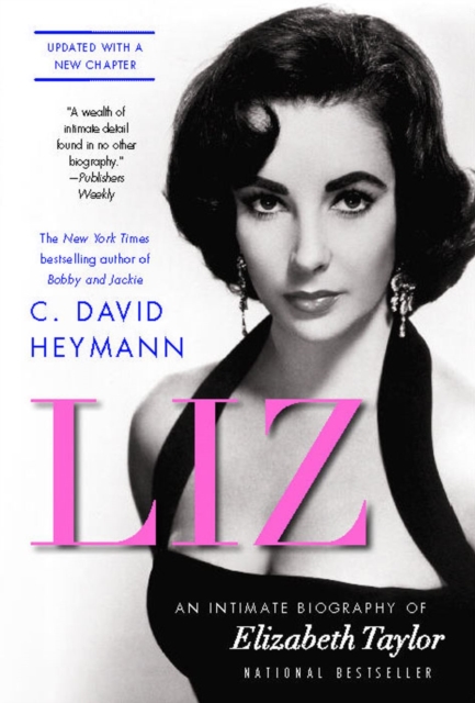 Liz : An Intimate Biography of Elizabeth Taylor (updated with a new chapter), EPUB eBook