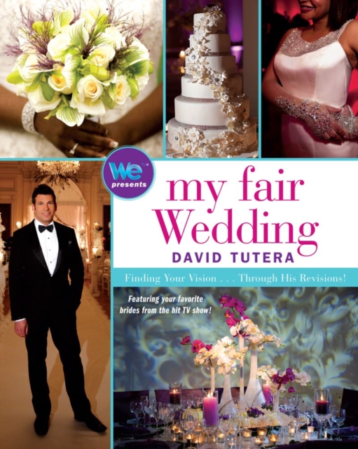 My Fair Wedding : Finding Your Vision . . . Through His Revisions!, EPUB eBook