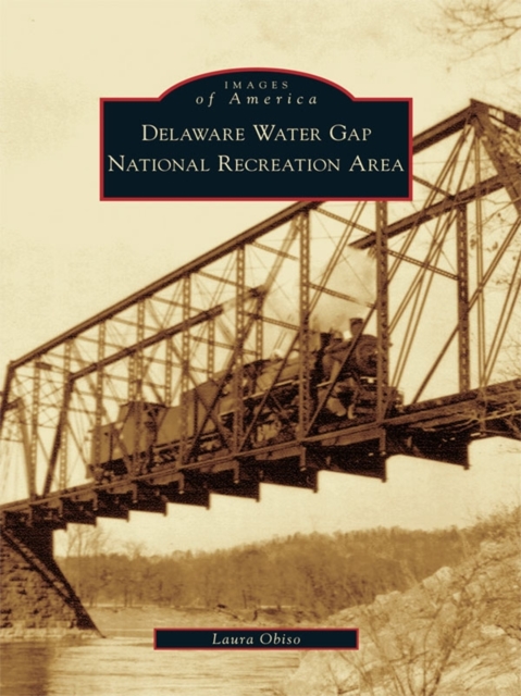 Delaware Water Gap National Recreation Area, EPUB eBook