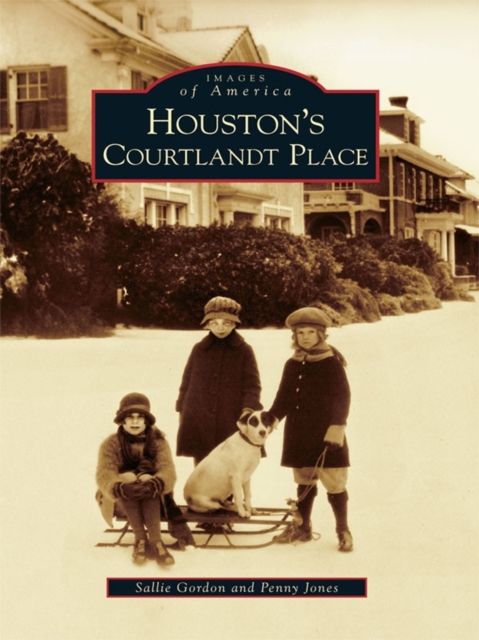 Houston's Courtlandt Place, EPUB eBook