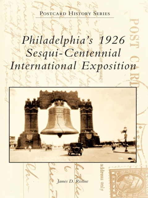 Philadelphia's 1926 Sesqui-Centennial International Exposition, EPUB eBook