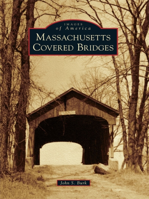 Massachusetts Covered Bridges, EPUB eBook