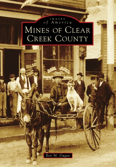 Mines of Clear Creek County, EPUB eBook