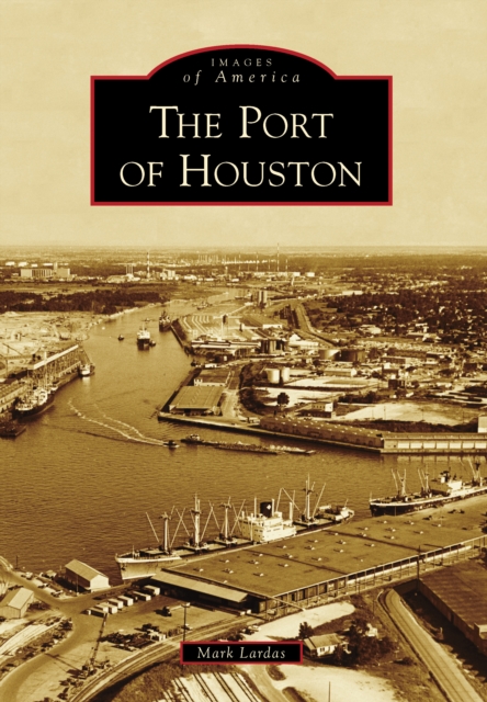 The Port of Houston, EPUB eBook